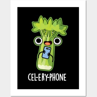 Cel-lery Phone Cute Celery Veggie Pun Posters and Art